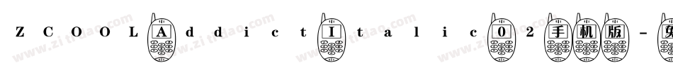 ZCOOL Addict Italic 02手机版字体转换